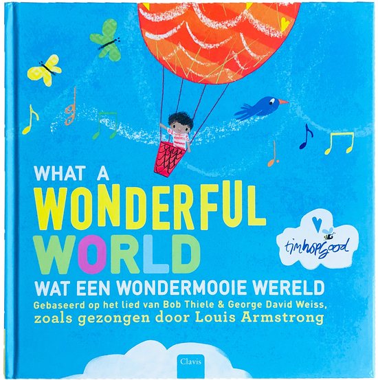 What a wonderful world - Wat een wondermooie wereld