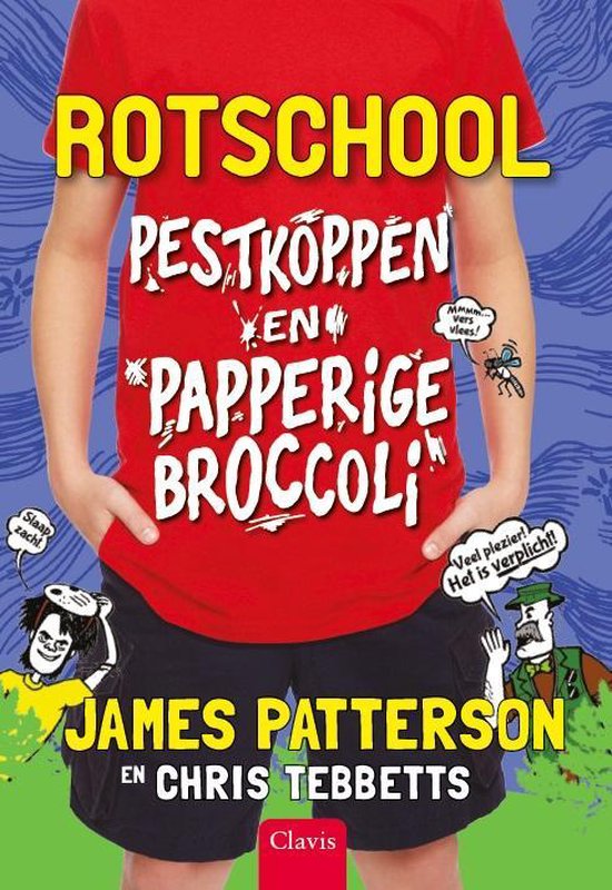 Rotschool 4 -   Pestkoppen en papperige broccoli