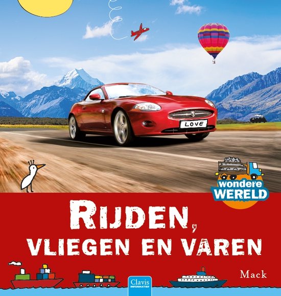 Wondere wereld - Rijden, vliegen en varen