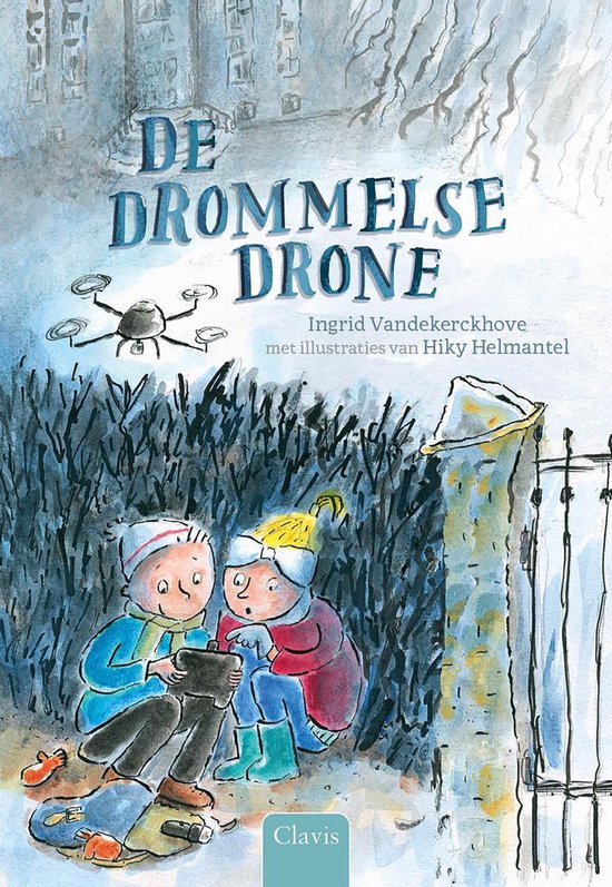 Felix en Lotte  -   De drommelse drone