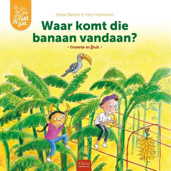 Ik zie, ik zie wat jij niet ziet... - Waar komt die banaan vandaan?