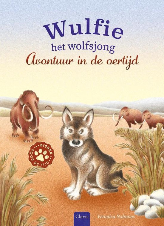 Dieren door de tijd - Wulfie het wolfsjong