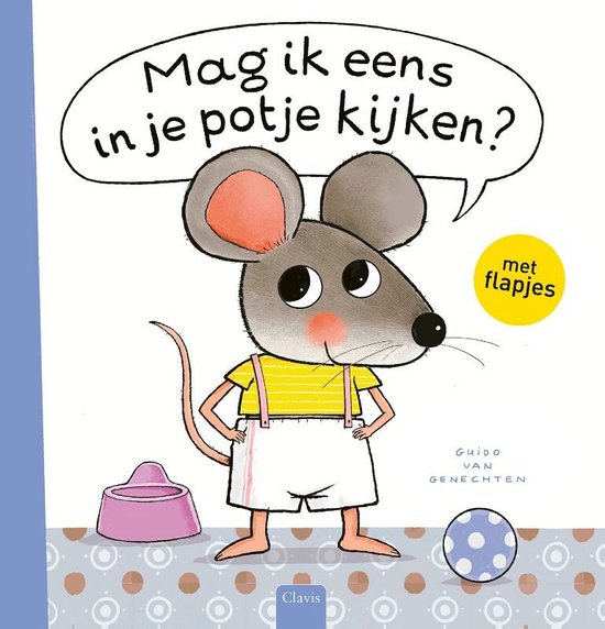 Muisje - Mag ik eens in je potje kijken?