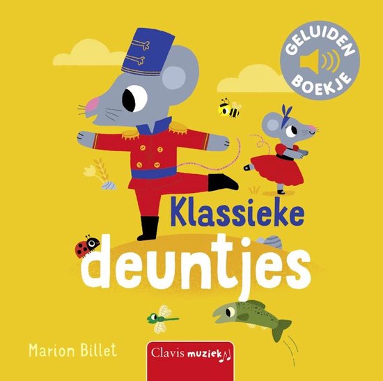 Geluidenboek: Klassieke deuntjes. 1+