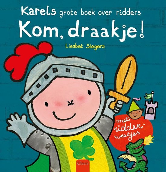 Karel - Kom, draakje!