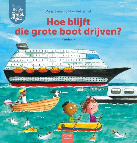 Ik zie, ik zie wat jij niet ziet... - Hoe blijft die grote boot drijven?