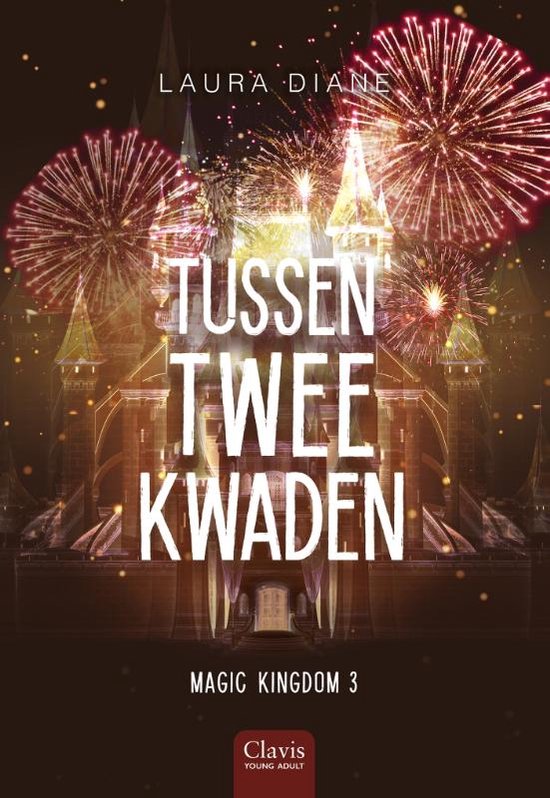 Magic Kingdom 3 - Tussen twee kwaden