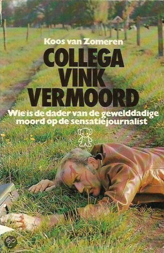 Collega Vink vermoord