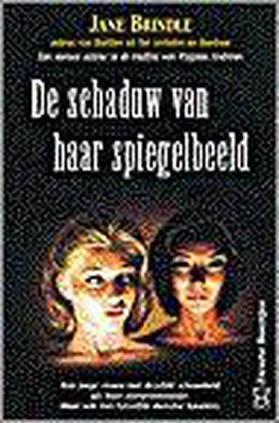 De schaduw van haar spiegelbeeld - J. Brindle