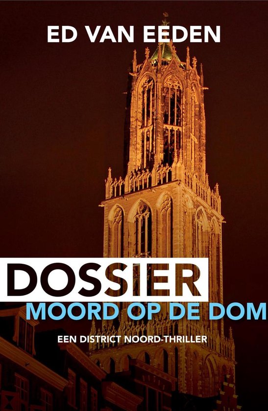 District Noord - Dossier moord op de Dom