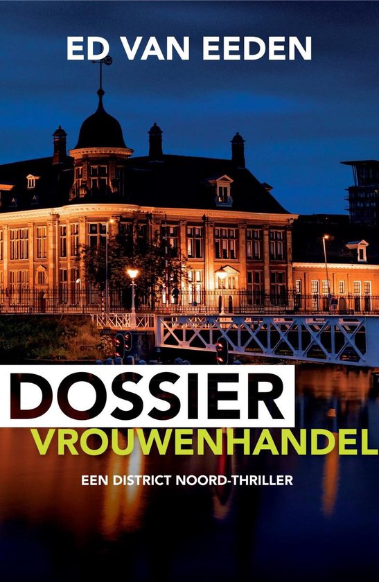 District Noord - Dossier Vrouwenhandel