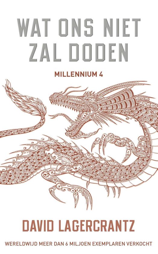 Millennium 4 - Wat ons niet zal doden