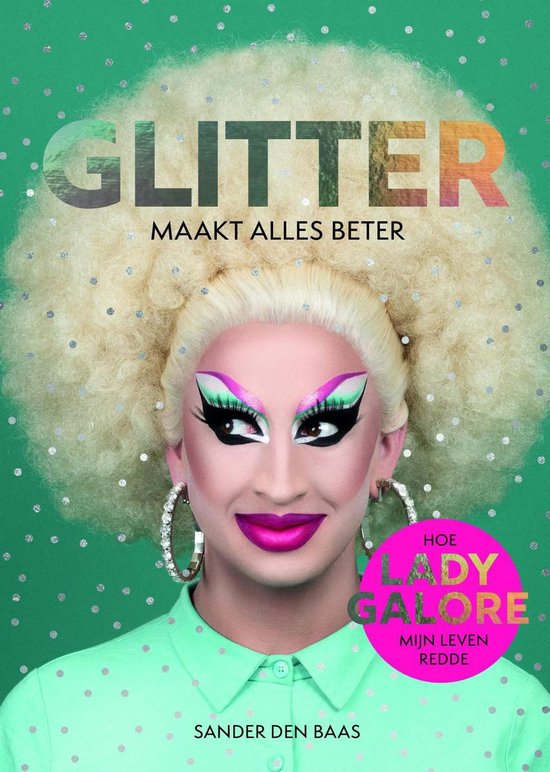 Glitter maakt alles beter