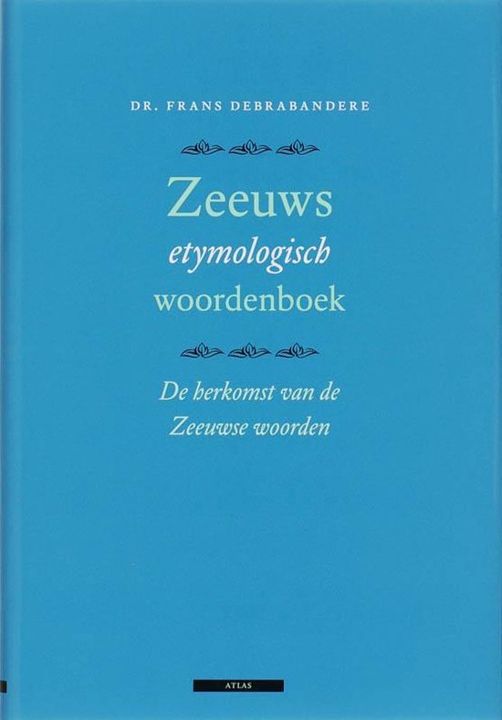 Zeeuws Etymologisch Woordenboek