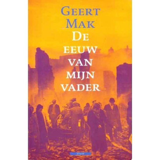 De Eeuw Van Mijn Vader