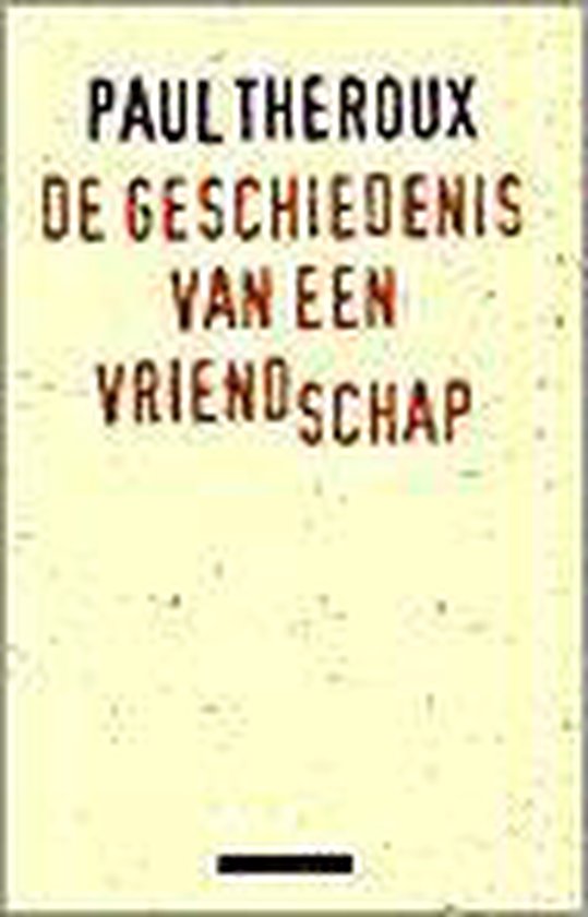 De geschiedenis van een vriendschap