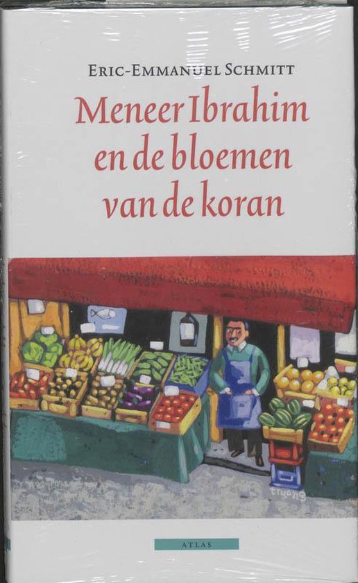 Meneer Ibrahim en de bloemen van de koran