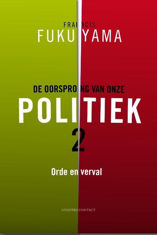 De oorsprong van onze politiek 2 - Orde en verval