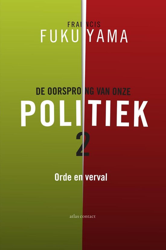 De oorsprong van onze politiek 2 - Orde en verval