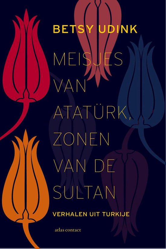 Meisjes van Atatürk, zonen van de sultan