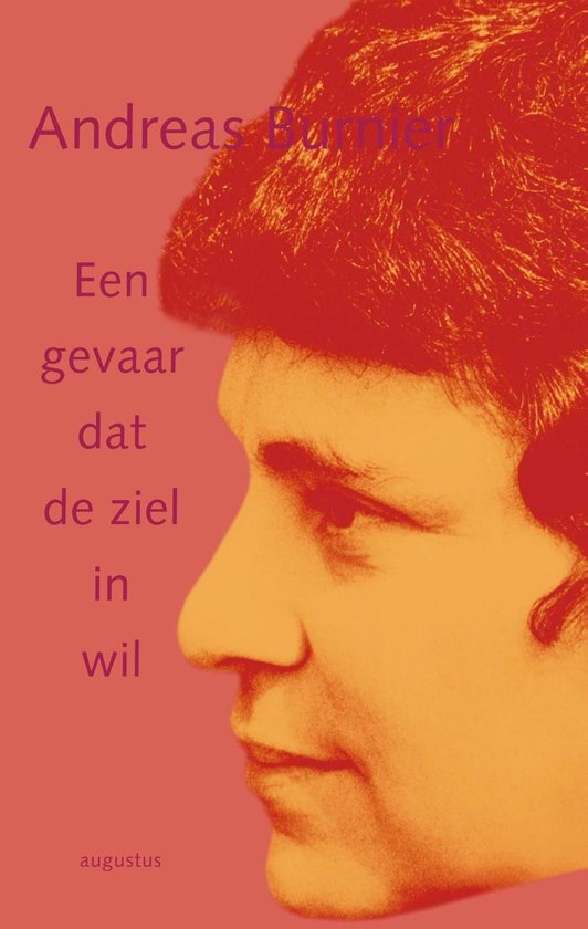 Een gevaar dat de ziel in wil