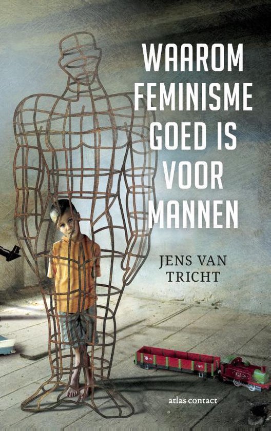 Waarom feminisme goed is voor mannen