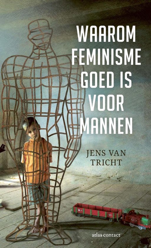 Waarom feminisme goed is voor mannen