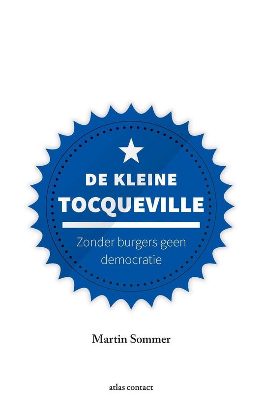 Kleine boekjes - grote inzichten - De kleine Tocqueville