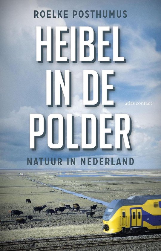 Heibel in de polder