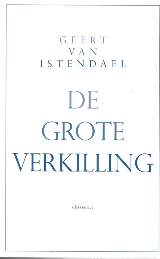 De grote verkilling