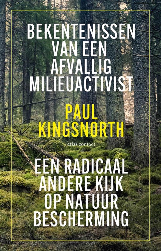 Bekentenissen van een afvallig milieuactivist