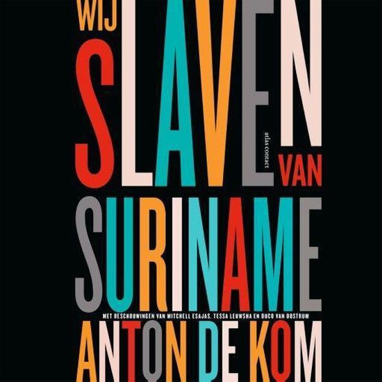 Wij slaven van Suriname