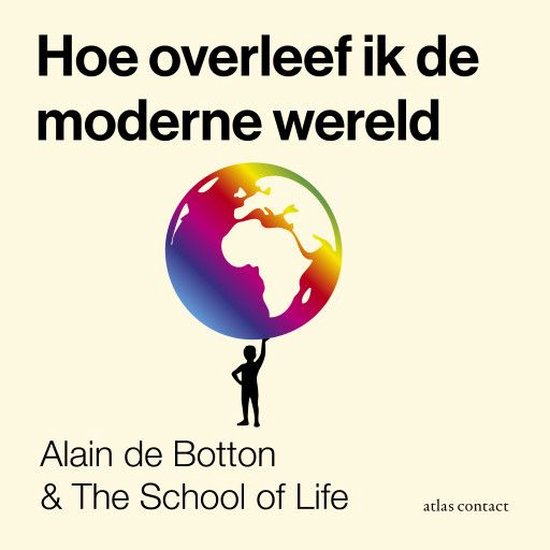 Hoe overleef ik de moderne wereld