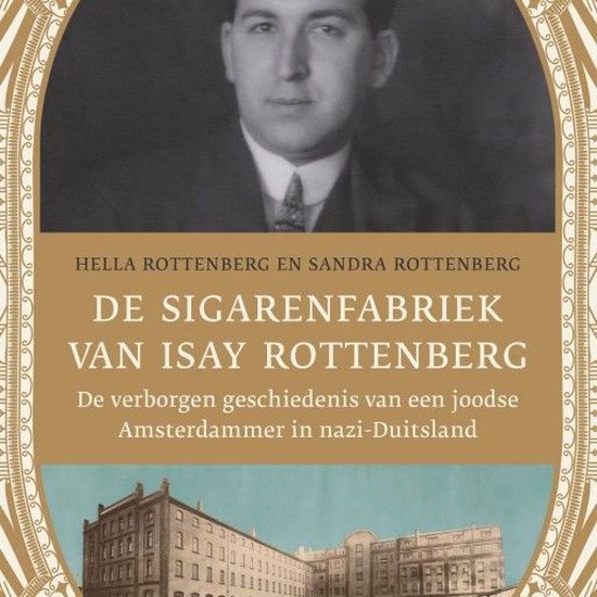 De sigarenfabriek van Isay Rottenberg