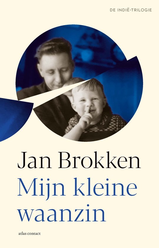 De Indië-trilogie - Mijn kleine waanzin