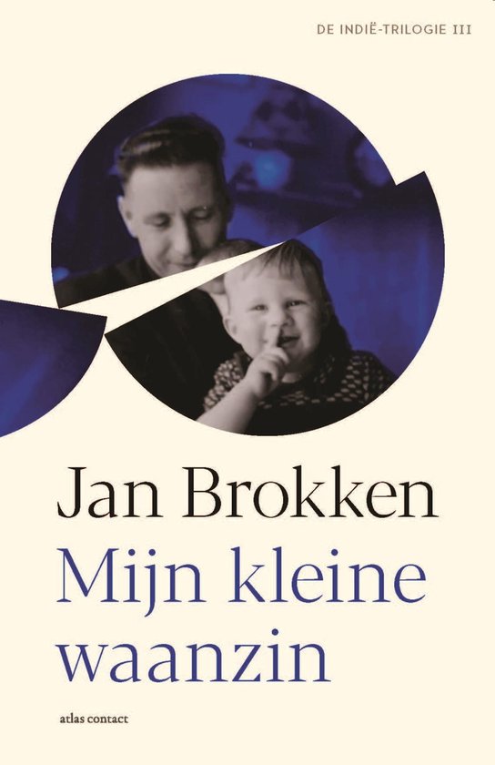 De Indië-trilogie 1 - Mijn kleine waanzin