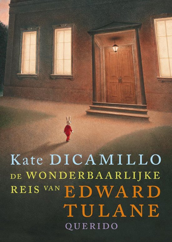 De Wonderbaarlijke Reis Van Edward Tulane