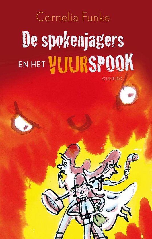 De Spokenjagers En Het Vuurspook