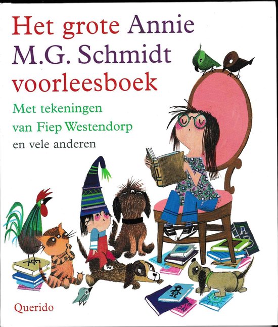 Het grote Annie M.G. Schmidt voorleesboek