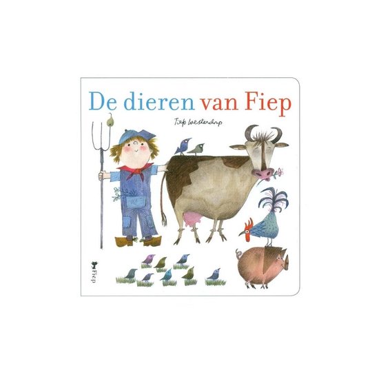 De dieren van Fiep