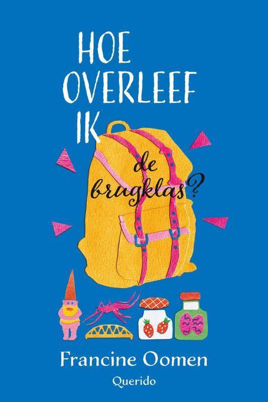 Hoe overleef ik 3 -   Hoe overleef ik de brugklas?