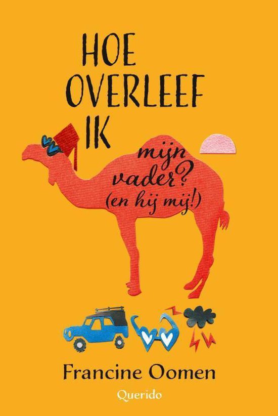 Hoe overleef ik 13 - Hoe overleef ik mijn vader? (en hij mij!)