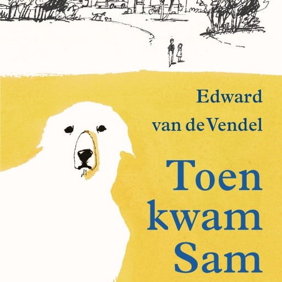 Toen kwam Sam