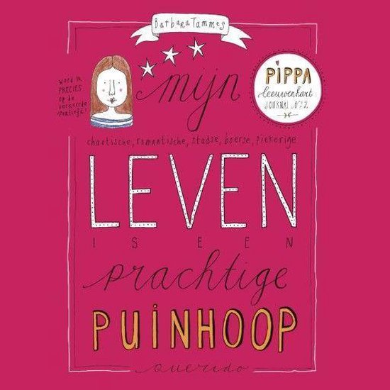 Mijn leven is een prachtige puinhoop