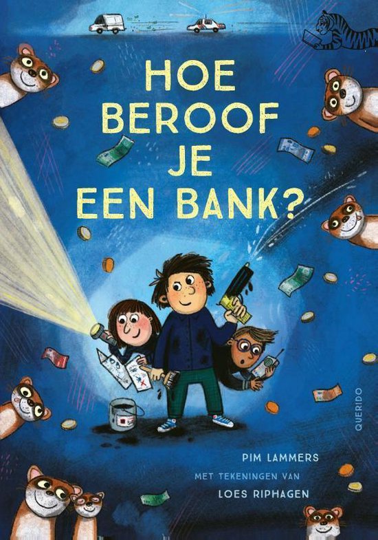 Tijgerlezen - Hoe beroof je een bank?