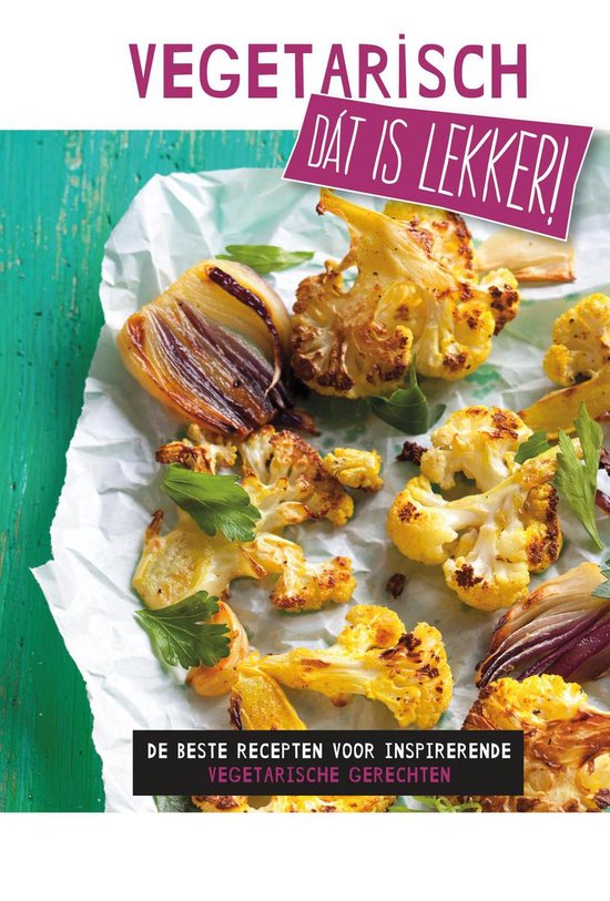 Dat is lekker!  -   Vegetarisch