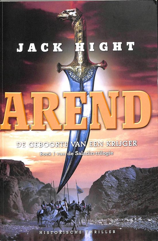 Saladin-trilogie 1 - Arend. De geboorte van een krijger