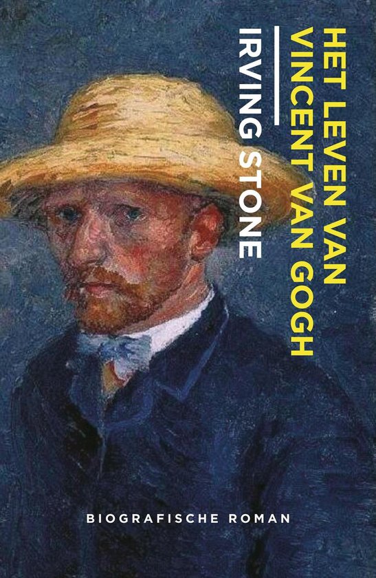 Het leven van Vincent van Gogh