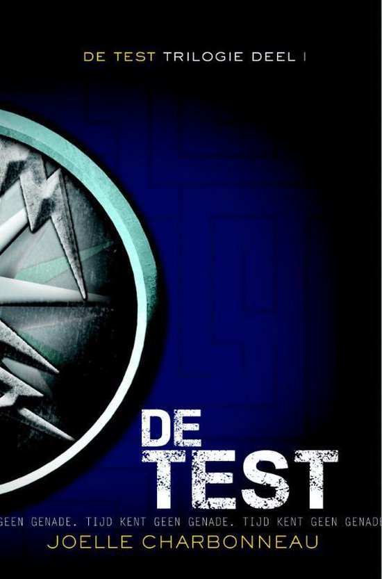 De test-trilogie 1 -   De test