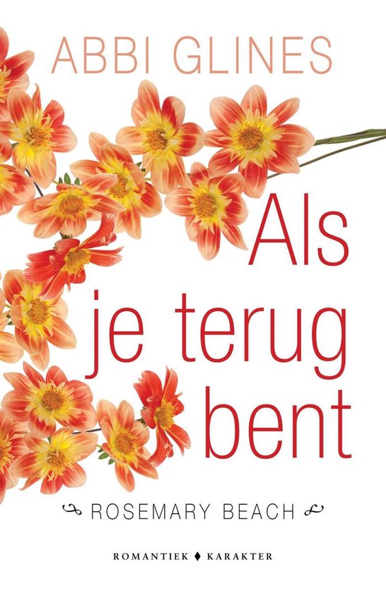 Rosemary Beach - Als je terug bent